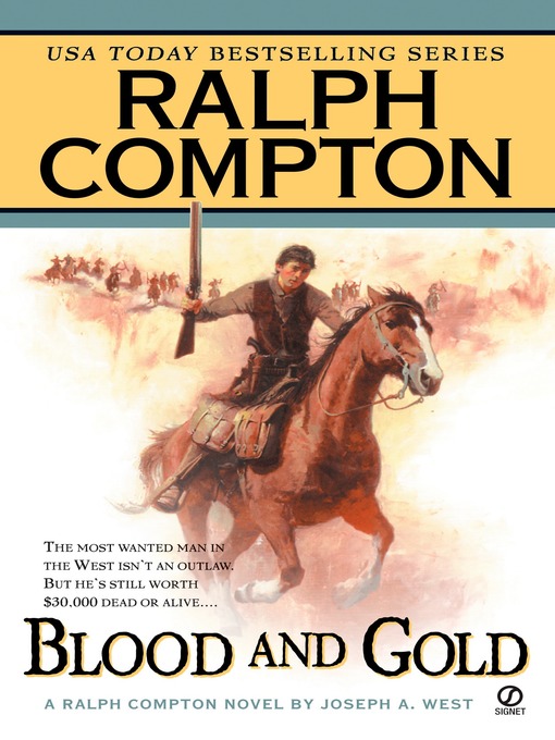 Title details for Blood and Gold by Joseph A. West - Wait list